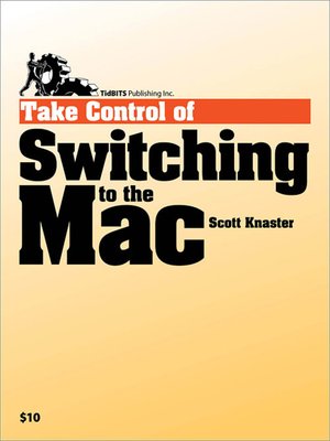 cover image of Take Control of Switching to the Mac